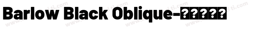 Barlow Black Oblique字体转换